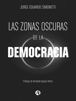 cover image of Las zonas oscuras de la democracia